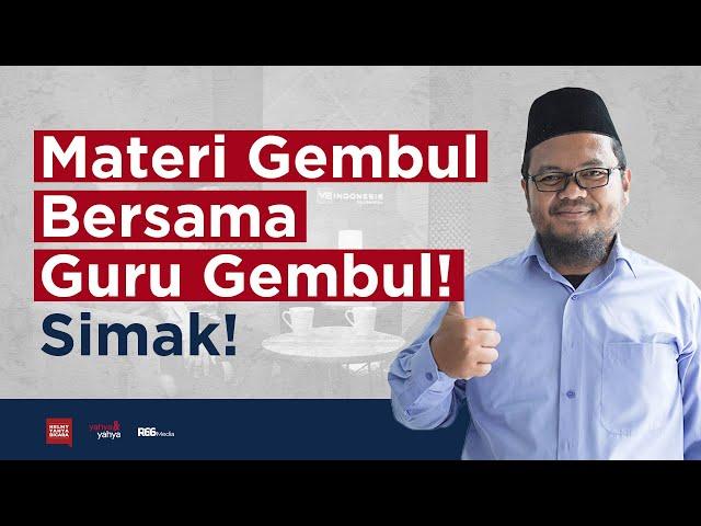 Materi Gembul Bersama Guru Gembul! Simak! @gurugembul | Helmy Yahya Bicara