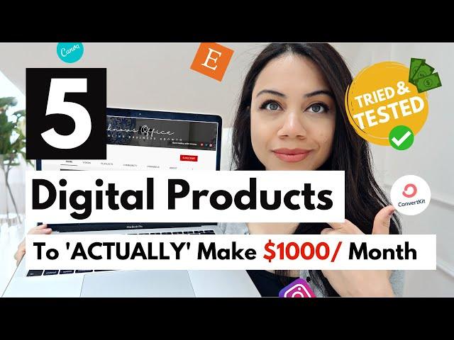 5 BEST digital product ideas to 'ACTUALLY' make an extra $1000 a month! // PASSIVE INCOME IDEAS!