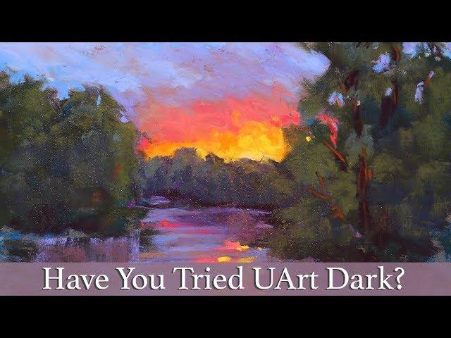 Pastel Artist... Have You Tried UArt Dark? 800 Grit Surface?