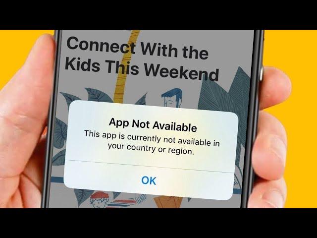 This App is Not Available in Your Country or Region iPhone | iPad | iOS 18 | 2025