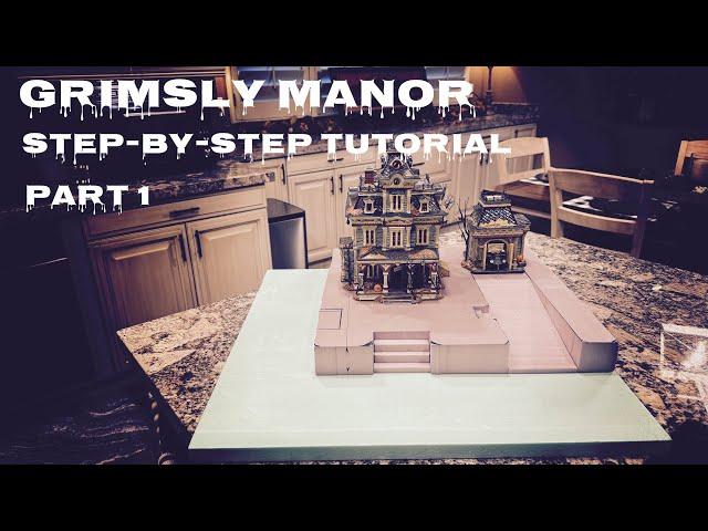 Grimsly Manor, Step-by-Step Tutorial Part 1