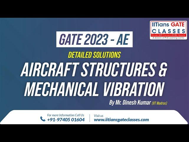 GATE 2023 Aerospace Engineering Question Paper-Aircraft Structures & Mechanical Vibration Solutions