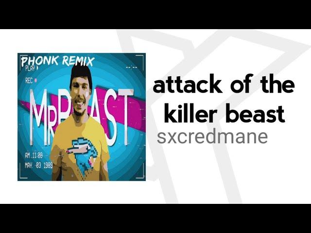 attack of the killer beast-sxcredmane