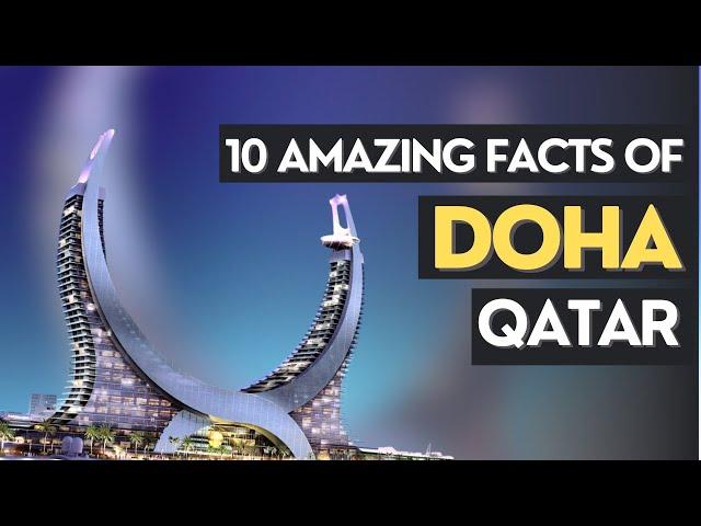 10 Amazing Facts about Doha | Khaleej Journal #qatar #doha  #middleeast  #latestnews #business #job