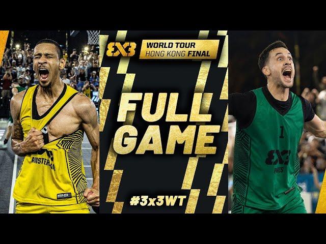 Amsterdam  vs Paris  | Full Final Game | FIBA 3x3 World Tour Hong Kong Final 2024