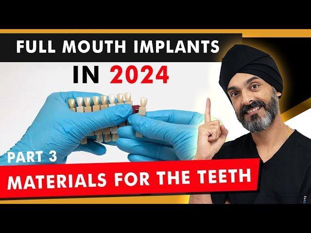 Materials of the Teeth for All on 4 - Full set of Dental Implants