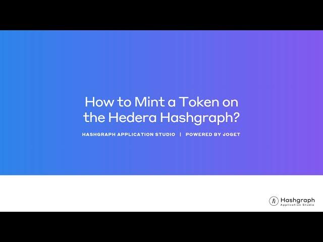 Hashgraph Application Studio: How to Mint a Token on the Hedera Hashgraph?