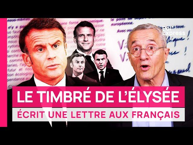 Législatives : le timbré de l'Élysée écrit une lettre aux Français