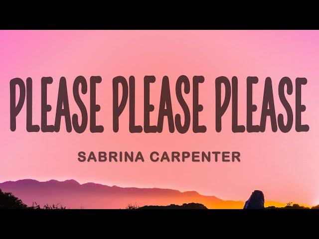 Sabrina Carpenter - Please Please Please