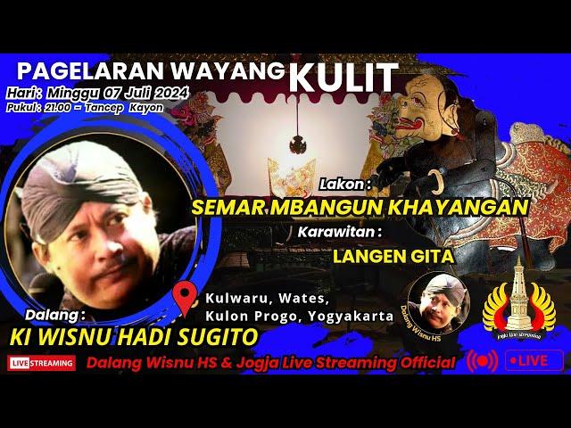 LIVE WAYANG KI WISNU HADI SUGITO // LAKON : SEMAR MBANGUN KHAYANGAN // KULWARU KULONPROGO