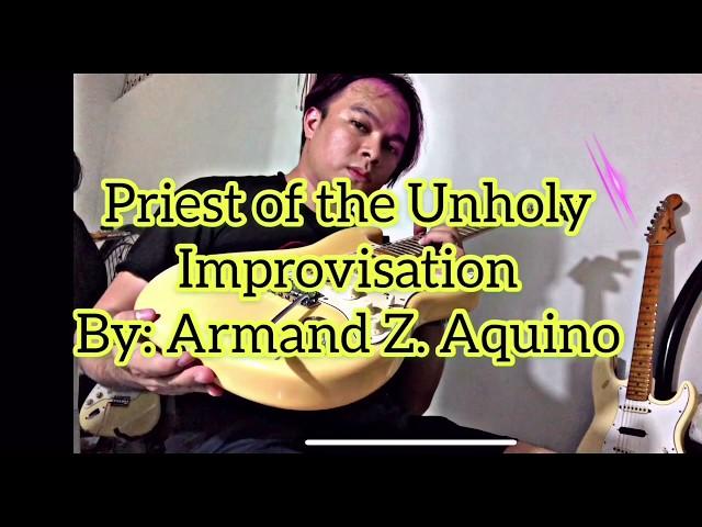 Yngwie Malmsteen - Priest of the Unholy (Impro) by Armand Aquino