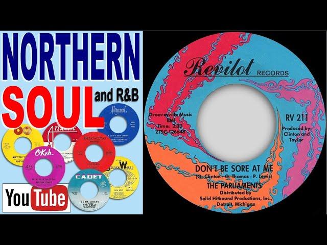 The Parliaments - Don't Be Sore At Me - Revilot (NORTHERN SOUL and R&B)