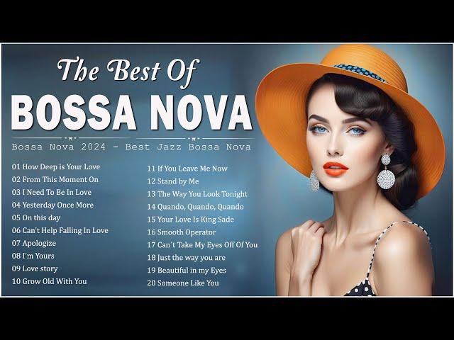 Most Bossa Nova Love Songs  Compilation Bossa Nova Covers 2024  Cool Music Bossa Nova Songs