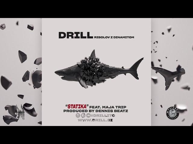 Drill - Statika ft. Maja Trip