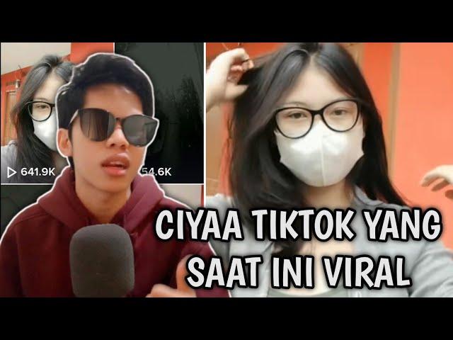 CIYAA TIKTOK VIRAL