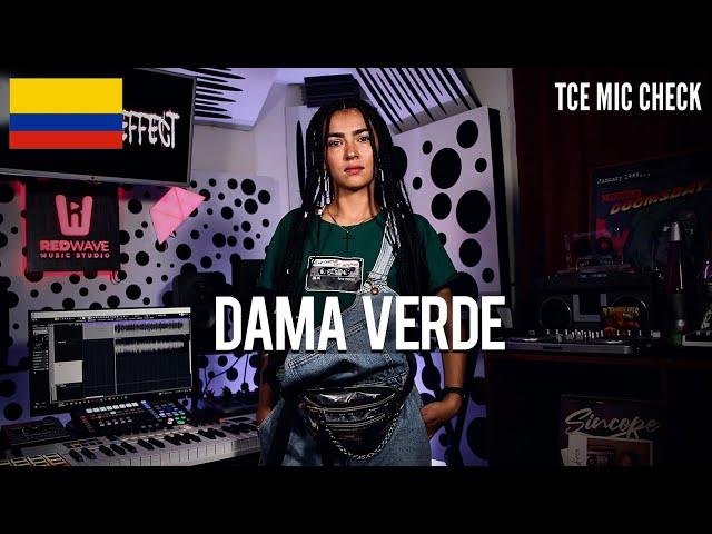 DAMA VERDE | The Cypher Effect Mic Check Session #362