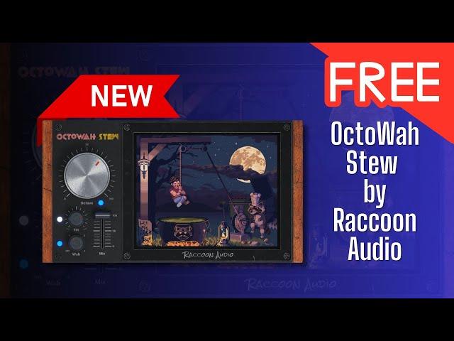 CRAZY NEW FREE Plugin! OctoWah Stew by Raccoon Audio - Sound Demo