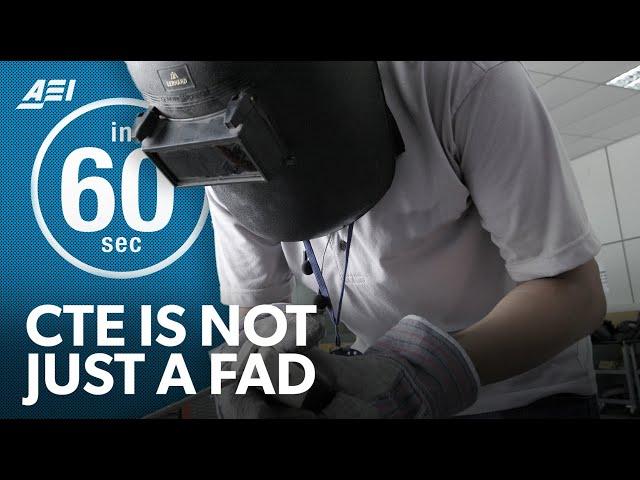 Career and technical education: More than just a fad? | IN 60 SECONDS