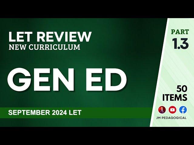 General Education Part 1.3: Let Review 50 Items | March 2025 LET