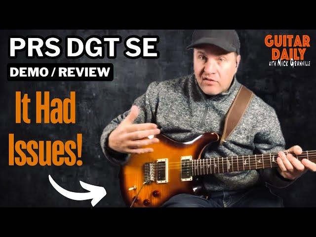 Paul Reed Smith DGT SE Review/Demo (PRS). It’s Great, But Had Major Issues!!! Guitar Daily Ep 207