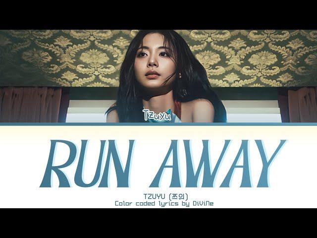 TZUYU (쯔위) "RUN AWAY" | Color coded lyrics