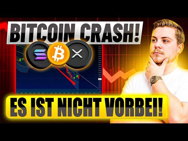 Es Ist Noch NICHT VORBEI! Bitcoin CRASH geht weiter & DAS musst DU wissen!