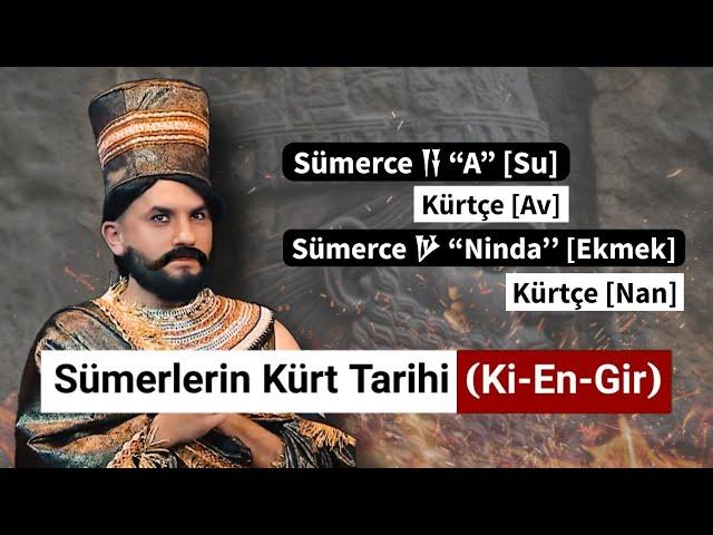 Sümerlerin Kürt Tarihi (Ki-En-Gir)