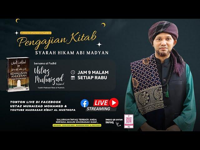 4/12/2024 | Pengajian Online Kitab Hikam Abi Madyan #10 ᴴᴰ | Ustaz Muhaizad Bin Mohamed