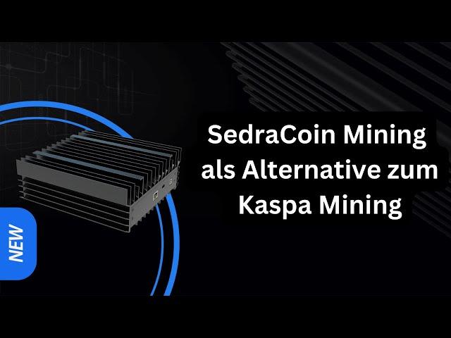 SedraCoin Mining als Alternative zum Kaspa Mining (Anleitung)