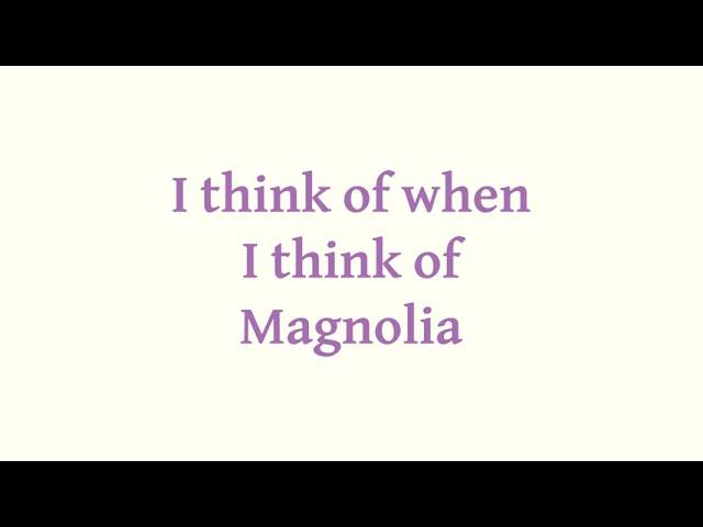 magnolia - @laufey lyrics