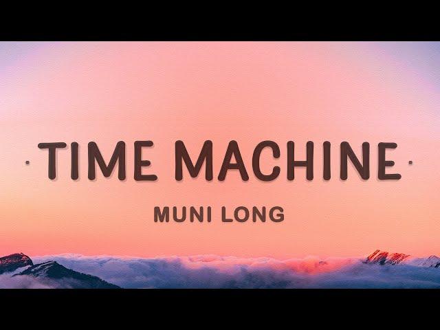 Muni Long - Time Machine (Lyrics)