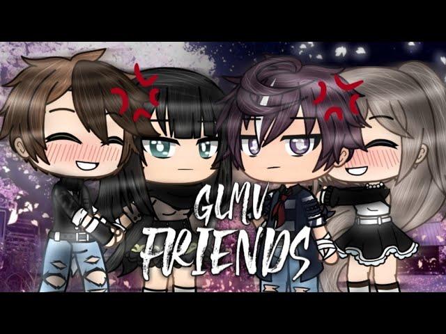 FRIENDS |GLMV| Gacha Life Music Video •by Marshmello and Anne-Marie•