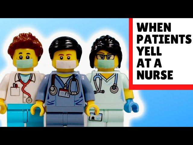 When A Patient Yells at Nurses | LEGO Stop Motion