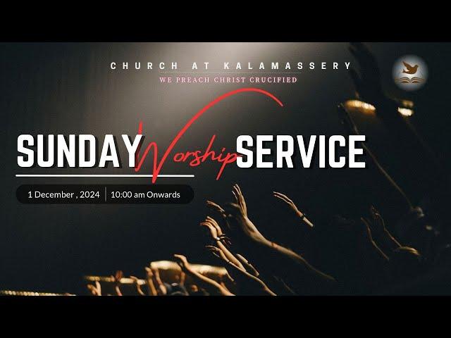 Sunday Malayalam Worship Service | Church at Kalamassery | December 01, 2024 | Live