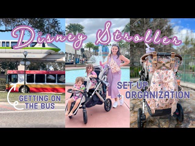 2024 Disney Stroller Set Up & Organization | Disney Stroller Tips