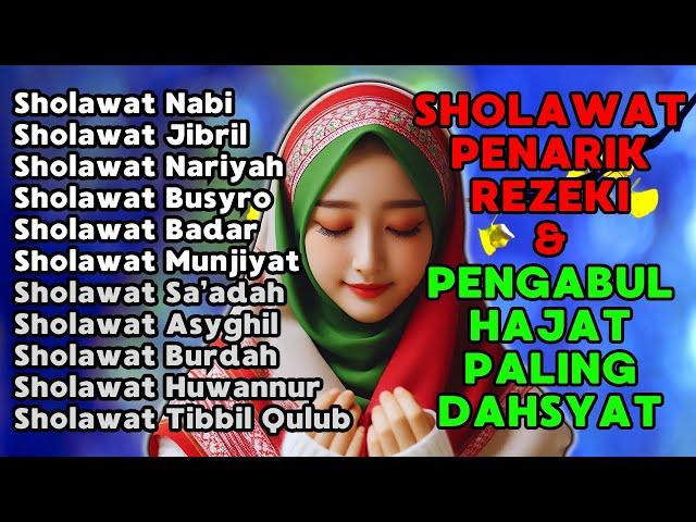 KUMPULAN SHOLAWAT NABI PELANCAR REJEKI | Sholawat Jibril, Sholawat Nariyah | SHOLAWAT VIRAL 2025