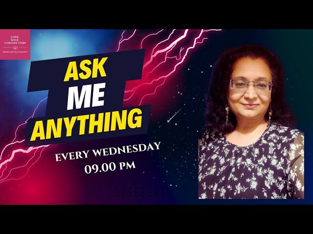 Ask Me Anything - Answers to your Questions | Love, Sex, Intimacy