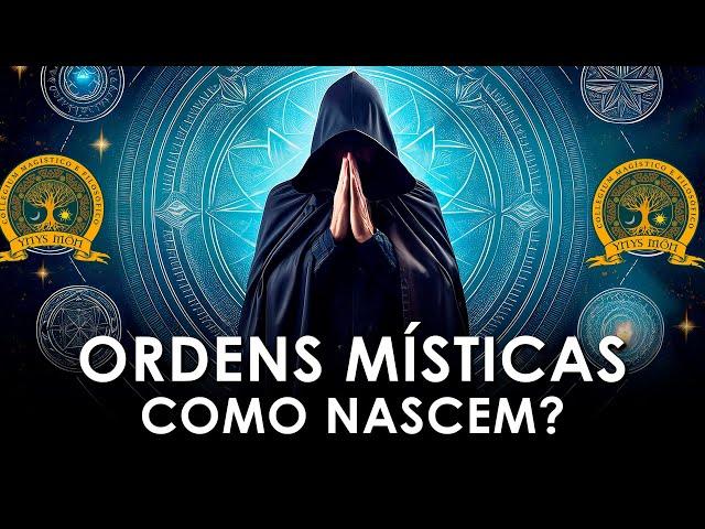 Como nascem as ORDENS INICIÁTICAS?