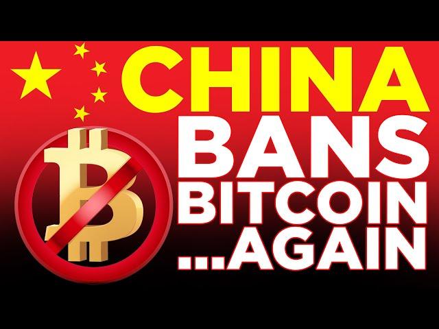 China Bans Bitcoin Again