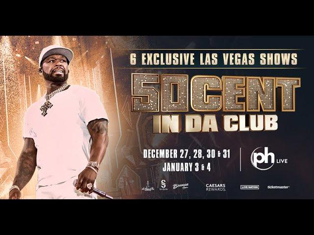 50 Cent: In Da Club – 6 Exclusive Las Vegas Shows