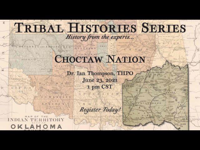 Choctaw Nation | OKPAN Tribal Histories Series