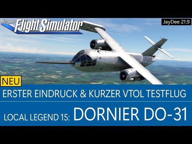 Neue Dornier DO-31 - Erster Eindruck & VTOL Testflug  MSFS 2020