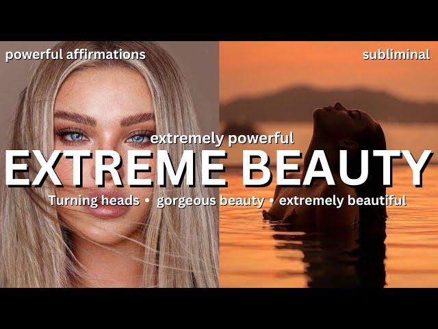 Extreme BEAUTY subliminal  Powerful BEAUTY affirmations | Become GORGEOUS overnight  glow up FAST