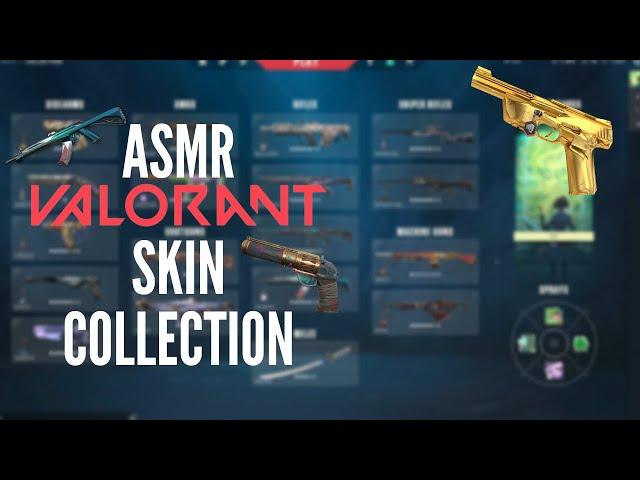 ASMR Valorant Skin Collection [Close Whispers]