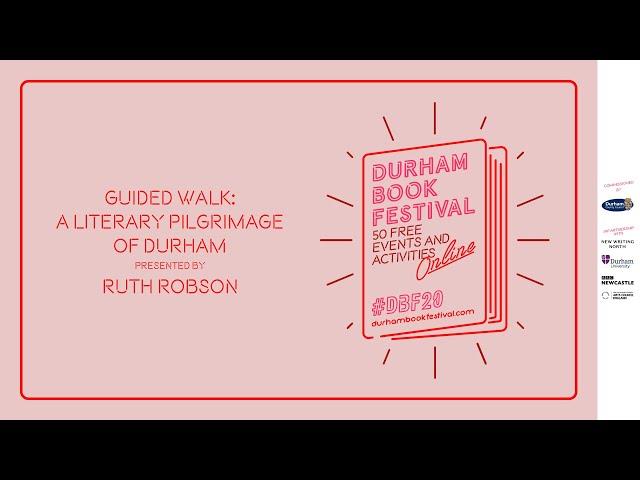 Guided Walk: A Literary Pilgrimage of Durham