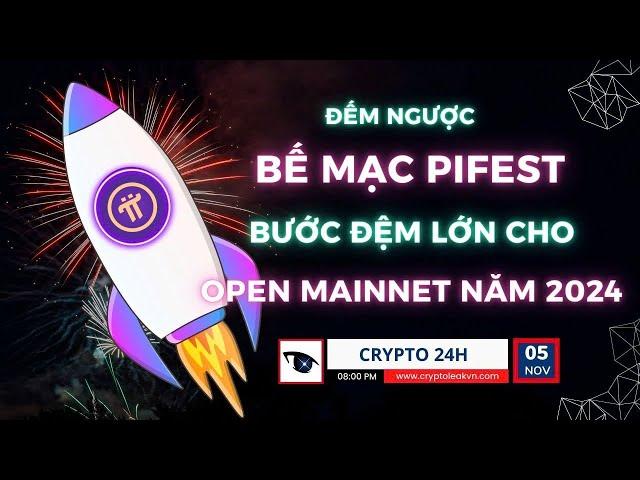 [Crypto 24h] - Đếm ngược Bế mạc PiFest - Bước đệm lớn cho Open Mainnet năm 2024