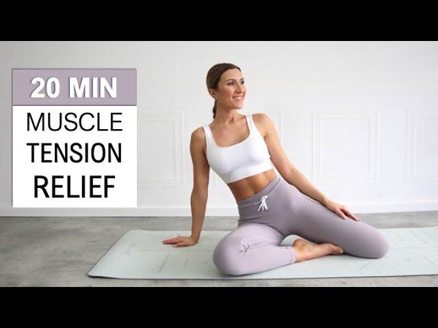 20 MIN Muscle Tension Relief | Stress Relief | STRETCH & RELAX