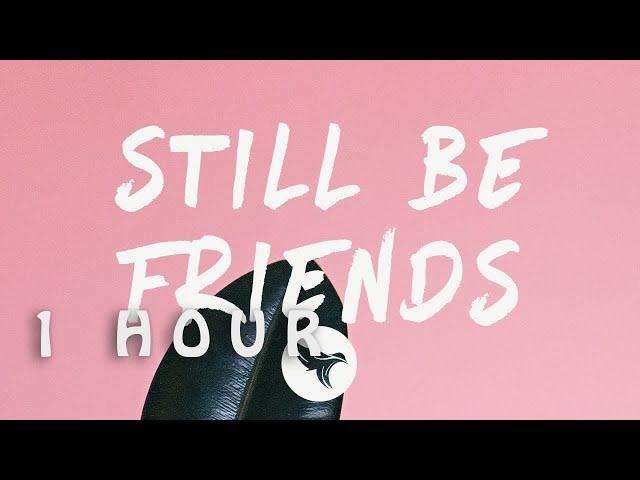 G-Eazy - Still Be Friends (Lyrics) Feat Tory Lanez & Tyga| 1 HOUR