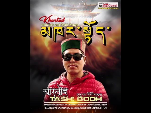 new spiti & kinnauri song  Khartod  Tashi bodh present  2024 music  deepak passan