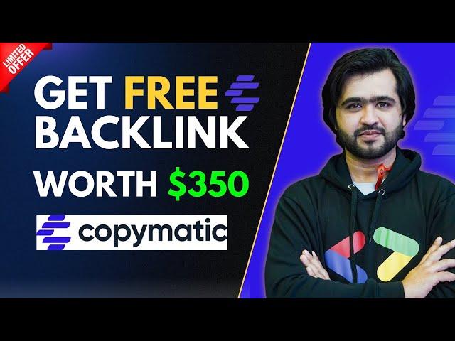 Get Free Backlink Worth $350 with Copymatic